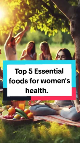 Top 5 Essential foods for women's health. #life #fy #natural #naturalhealing #Fruit 