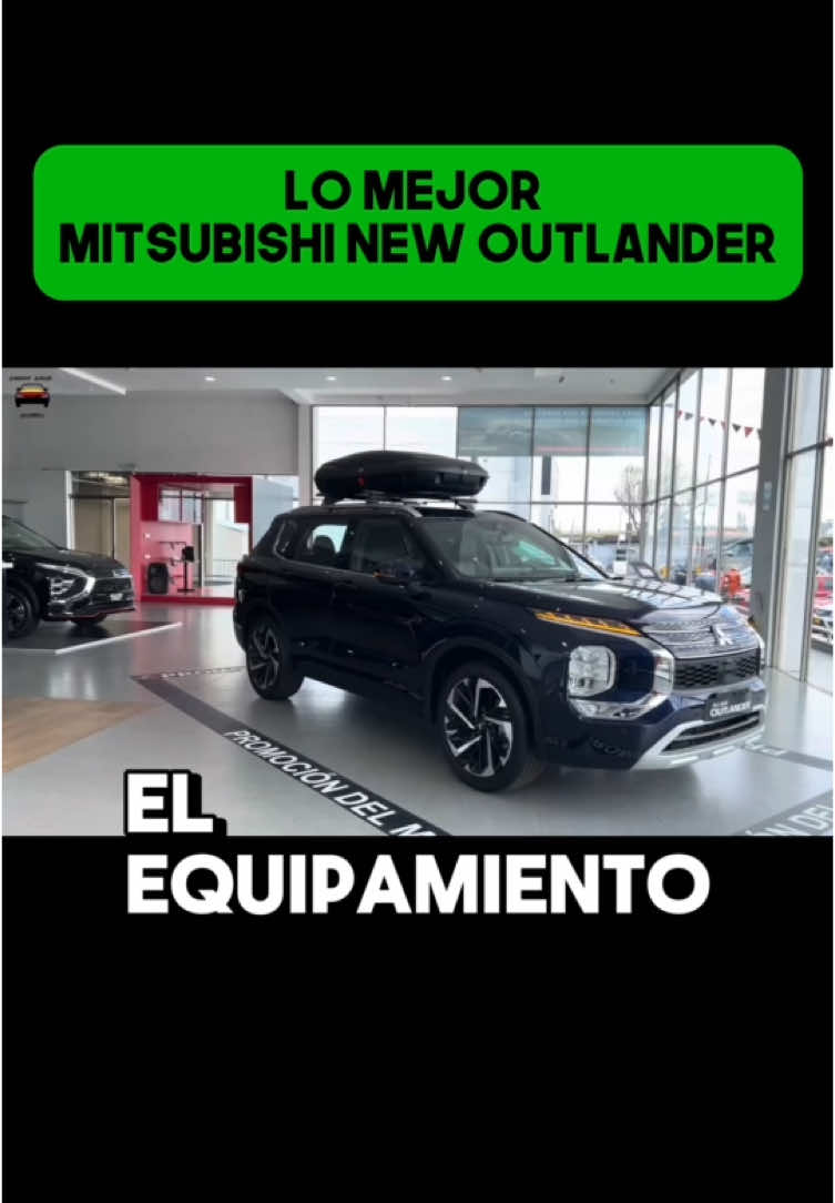 Lo mejor de la Mitsubishi Outlander #mitsubishioutlander2024 #mitsubishiallnewoutlander #mitsubishioutlander #camioneta 