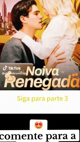 noiva renegada parte 2 #viral #foryou #fyp 