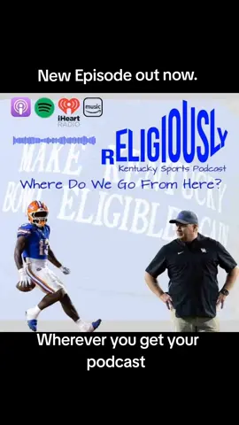 #kentuckywildcats #Kentuckyfootball #BBN #markstoops #CollegeFootball #kentucky #SEC #kentuckyvsflorida @Jaron_033  Religiously Kentucky Sports Podcast  New Episode available now. Where Do We Go From Here?