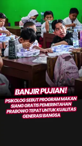 Yakin Indonesia Emas 2045 Lewat Makan Siang Bergizi Gratis, Psikolog Akui Dapat Tingkatkan Kualitas Generasi Bangsa #prabowo #makansianggratis #kabinetmerahputih #indonesiaemas2045 