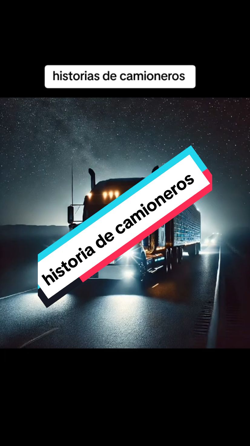 relatos de camioneros  #terrorsobrenatural #historiasdeterror #amantesdelterror #sobrenatural #historiasdeterrorreales #historiareal #historiareal 