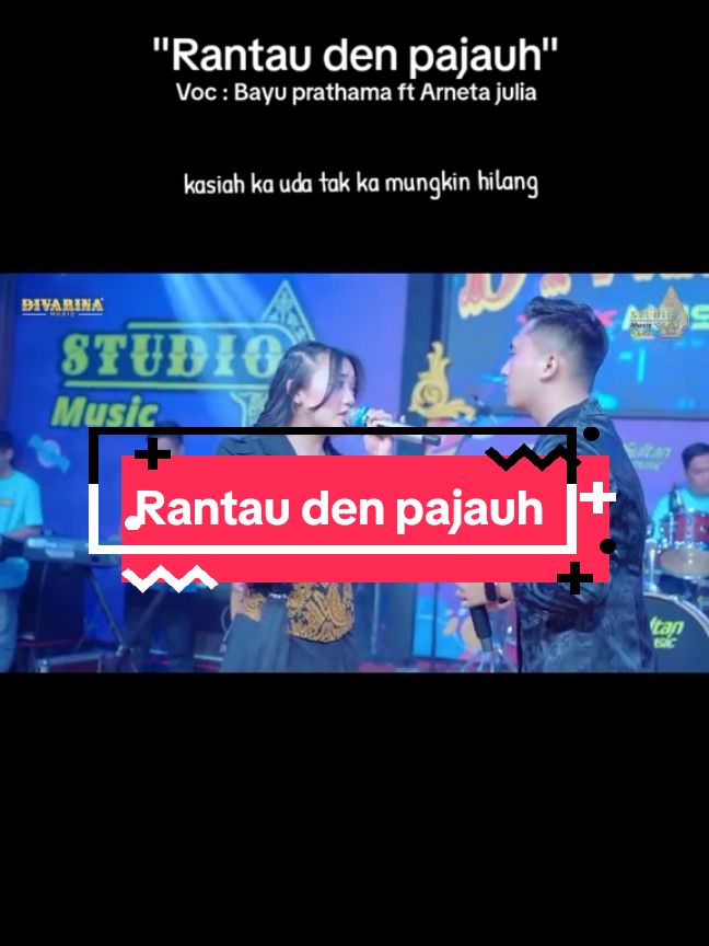 RANTAU DEN PAJAUH #rantaudenpajauh #bayupratama #arnetajulia #divarinamusic #dangdutkoplo #dangdutjawatimur #musikdangdutkoplo #newpallapa #snpindonesia #auramusic #mahesamusic 