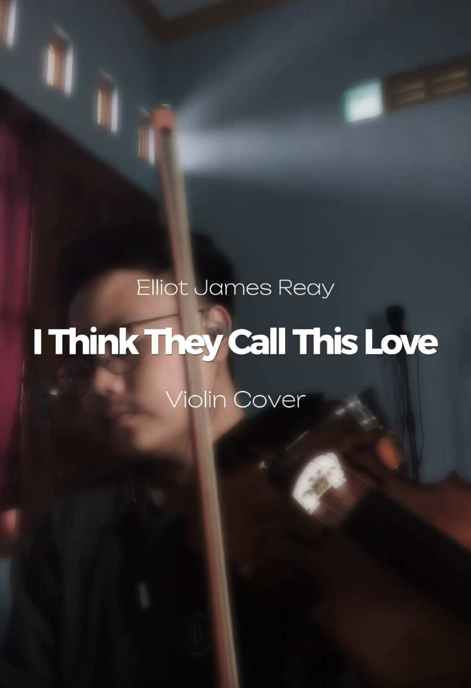 I Think They Call This Love @Elliot James Reay  #fyp #foryoupage #ithinktheycallthislove #elliotjamesreay #violin #violinist #biola #violincover #music 