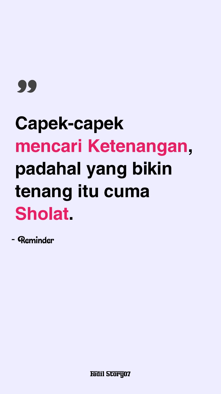 jangan lupa sholat 😊 #fyp #quotes #quotesislam #quotestory #selfreminder #katakata #motivation 