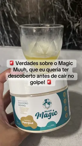 Verdade sobre Magic Muuh!!! #magic #magicmuuh #colostro #colostrobovino #saude #viralvideos #fyp 