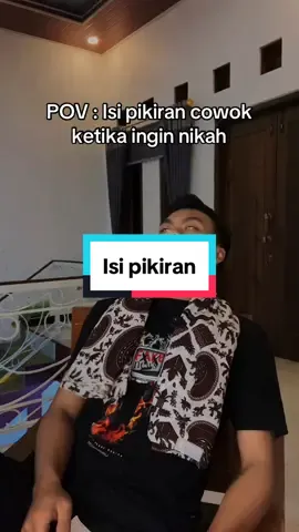 Pov isi pikiran cowok ketika ingin menikah