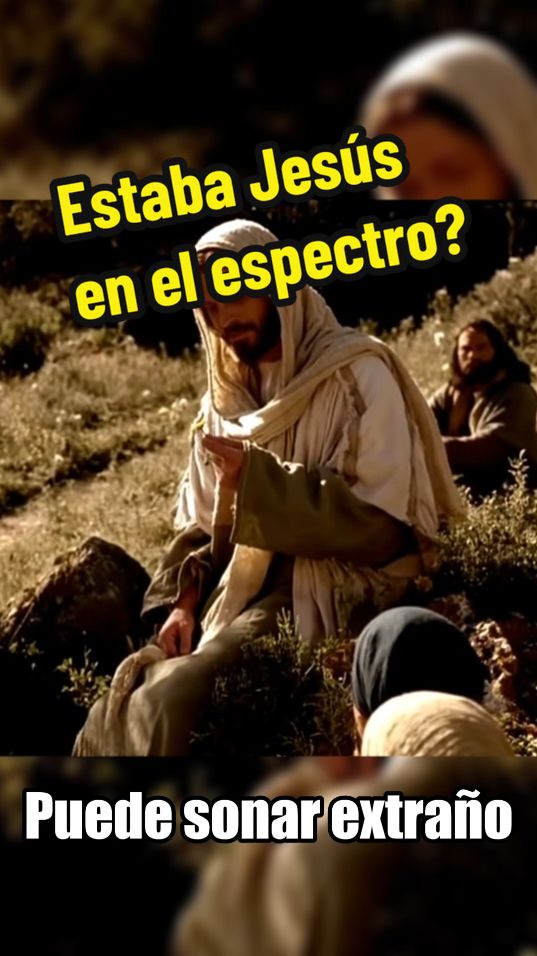 Estaba Jesús en el espectro autista? #Jesús #Teología #CIA #Paranormal #Stargate #Aprendetumundo