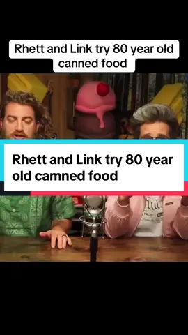 Rhett and Link try 80 year old canned food #fyp #foryou #food 