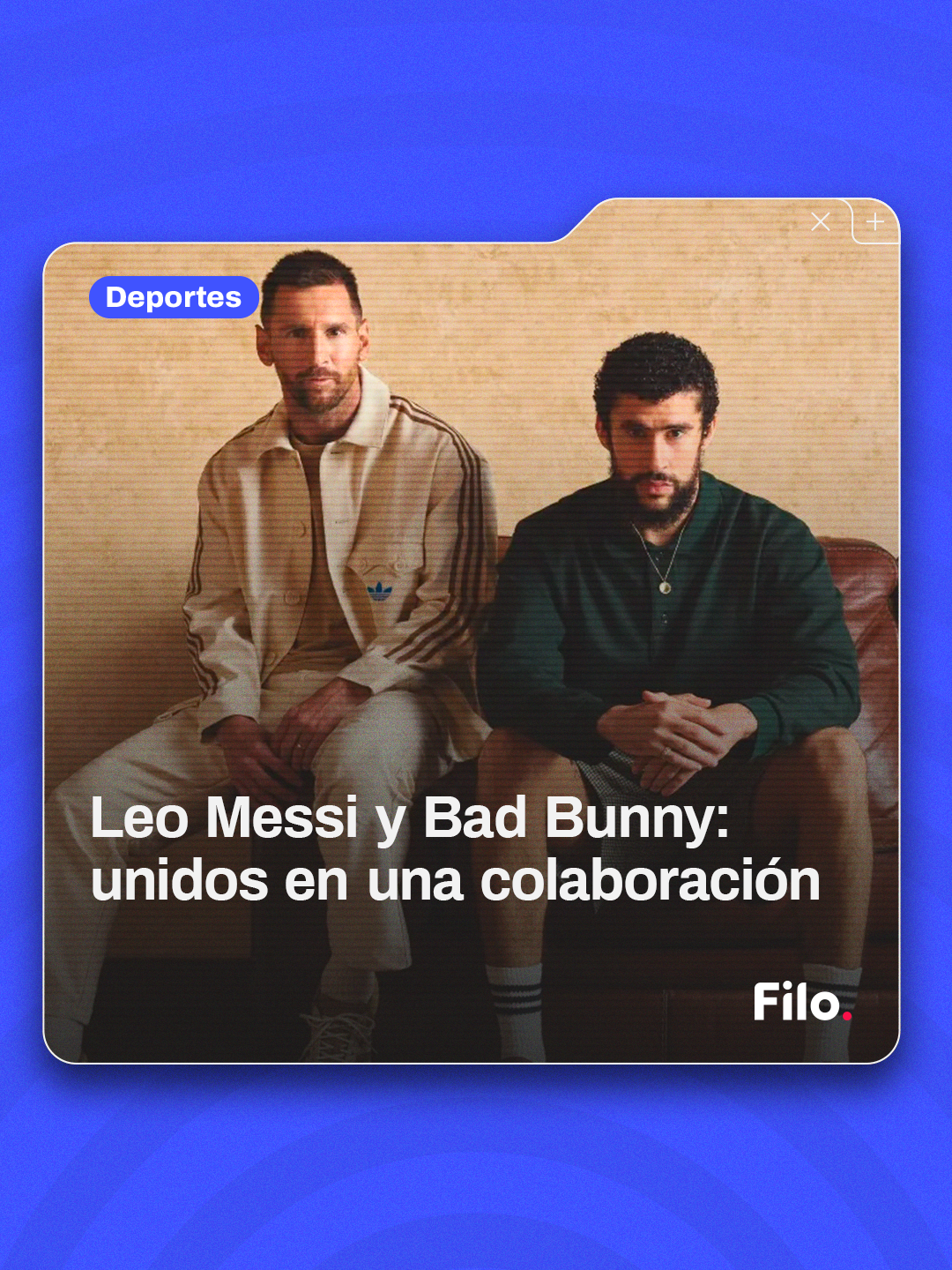 🤝 Leo Messi y Bad Bunny se unieron en una colaboración con Adidas 💥 💥 El campeón del mundo y el cantante se juntaron para participar de la nueva campaña institucional de la marca. 🗣 