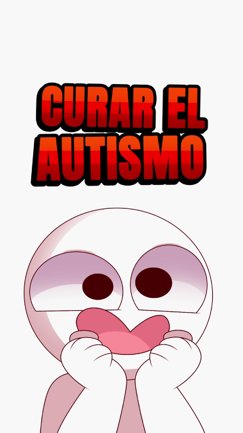 Curar el autismo #autista #autismo #autismoftiktok #animado #creatorsearchinsights 