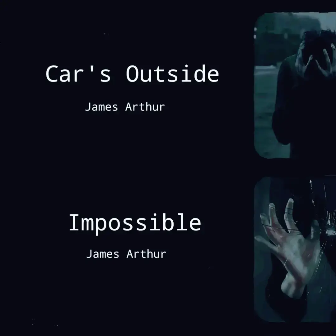 Car's Outside X Impossible @Lia!  #jamesarthur #impossible #carsoutside #fyp #fypp #foryou #music #song #lyric