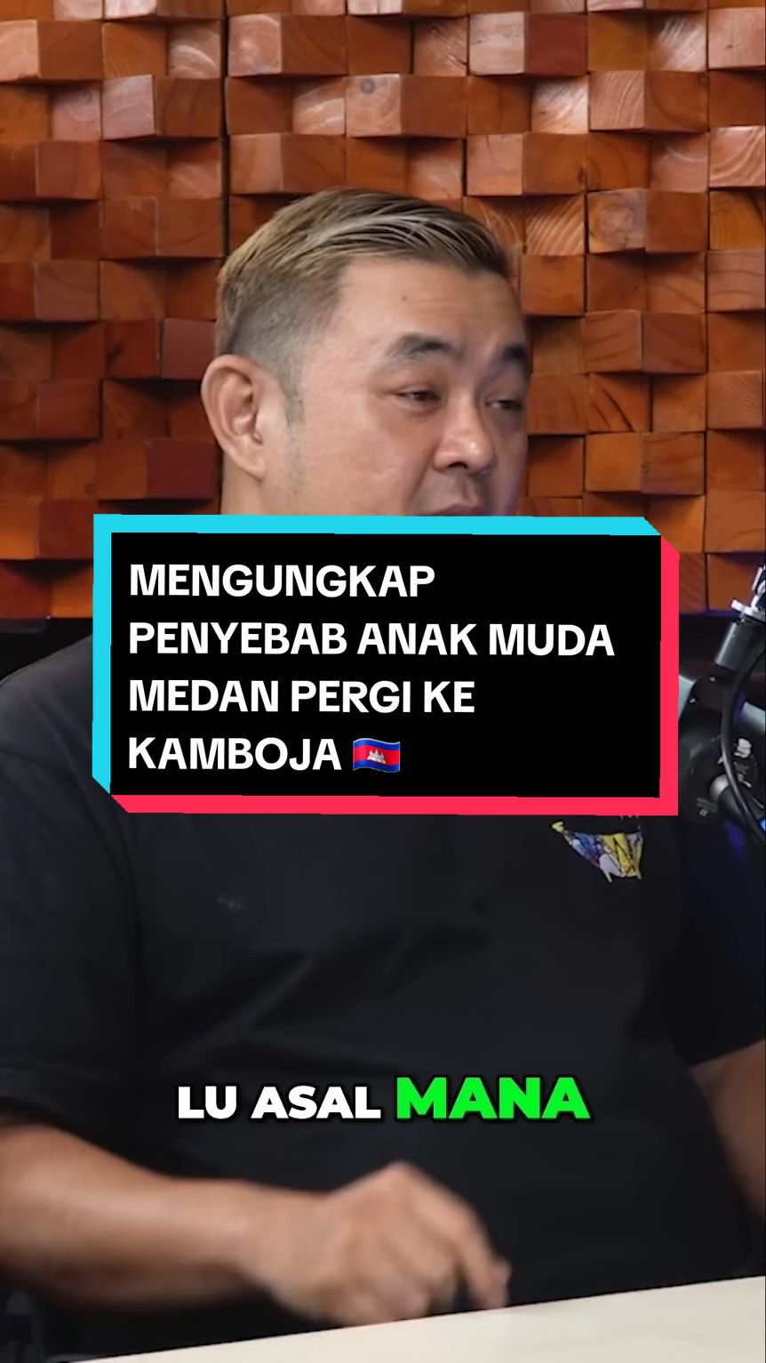 MENGUNGKAP PENYEBAB ANAK MUDA PERGI KE KAMBOJA | YA GAK CUMA MEDAN SIH, ADA YANG DARI PALEMBANG, PEKANBARU, DSS. #lokerkamboja #scam #fyp  #scammeralert #podcastclips #fypシ゚  #foryoupage 