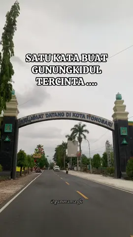 Satu kata buat Gunungkidul tercinta bolo… 👇🏻 #gunungkidul #fypviralシviral #fyp #gunungkidul24jam #gunungkidulupdate #wonosari #jogja 