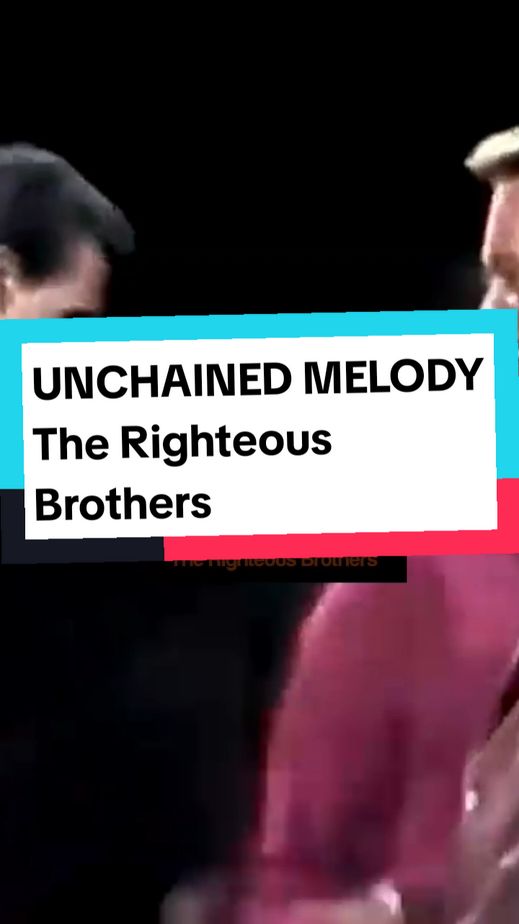 Unchained Melody - The Righteous Brothers #fyp #lyricsvideo #fyp #spotted #TikTokPromote #capcut #unchainedmelody #therighteous