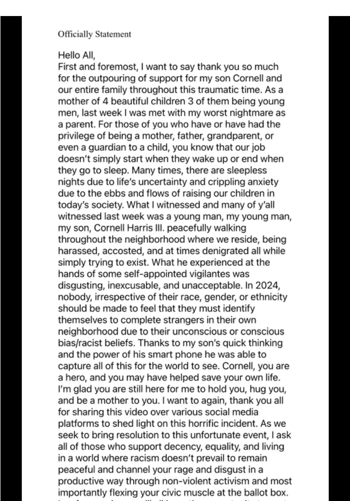 I truly do apologize for my silence, I needed a moment to gather my thoughts and emotions, I wante to simply address all the love and support my family has been receiving. In the coming days I will start addressing questions that have been asked and keeping you all updated on whats to come. This is going to be ALONG ride because I have NO INTENTION on letting this go! I ask you all to not let this go as well this could be your child.. I also ask to please remain patient with me and look forward to so much alarming information… yall IM STILL IN SHOCK with the amount of witnesses and statements collected thus far. Again we thank you all, We love you,I will be seeing yall soon🤎Till then, Be Safe, Give Thanks, and Know that You are Loved🤲🏾 Blessings to you All🙌🏾 #thankyou #blm #BlackTikTok #blacklivesmatter #alllivesmatter 