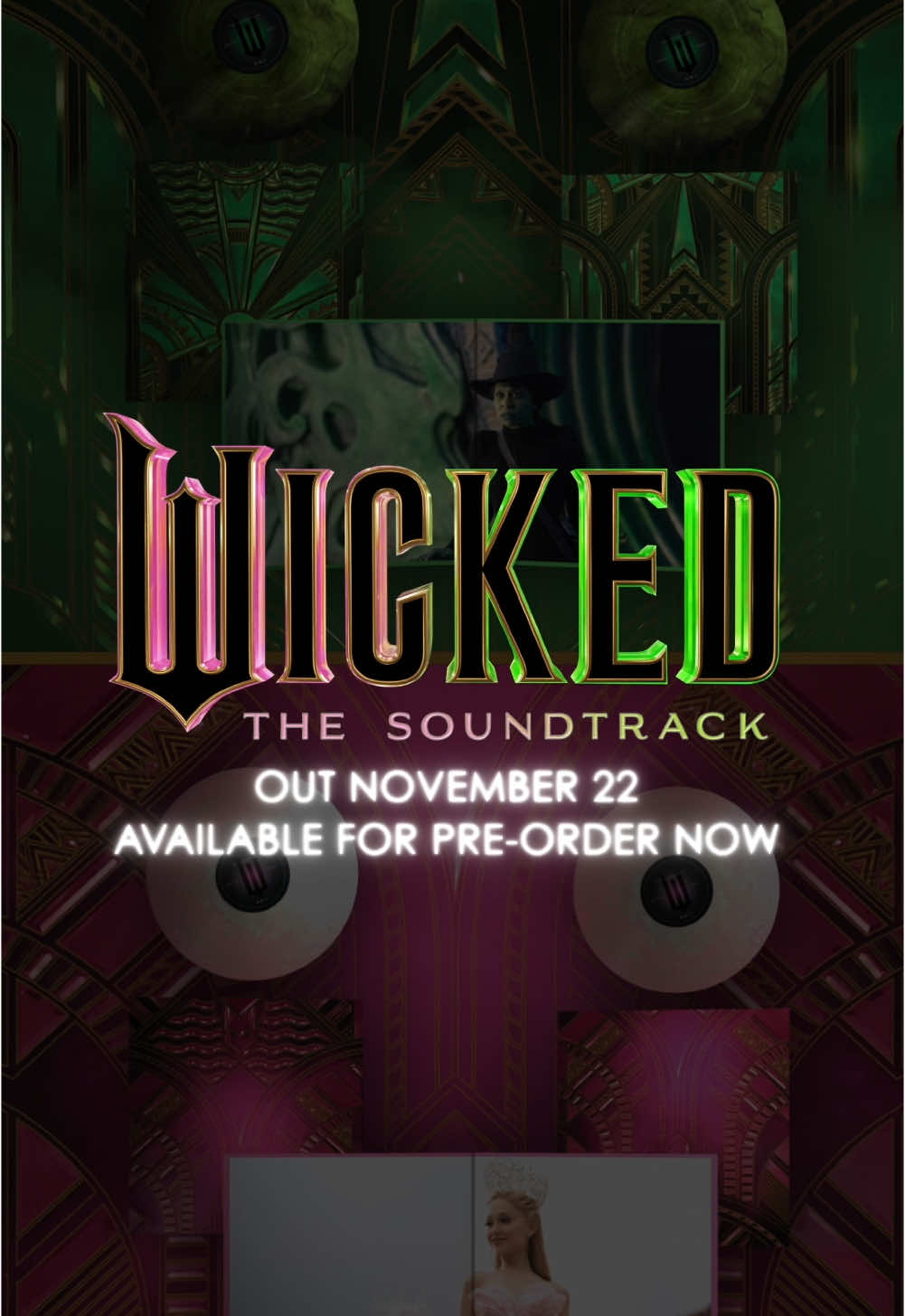 One month until the release of #WickedTheSoundtrack! You can now pre-order Elphaba and Glinda Edition Vinyl 🫧💚