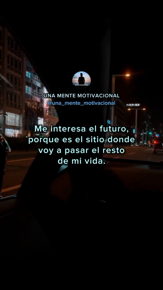 Me interesa el futuro #motivacion #frasesmotivadoras #frasesdemotivacion #motivacionpersonal #jovenesconproposito #mentemilionaria #emprendedores #Frases #amor #motivacional #Viral #tendencia #sueños #metas #inspiracion #lomejor #tik_tok #parati #jovenes #1million 