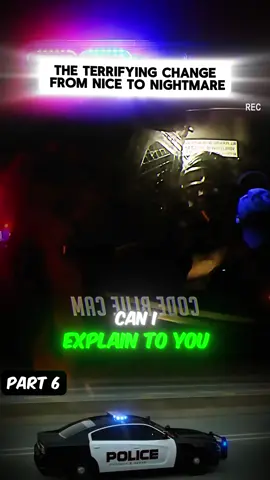 Part 6 The Terrifying Change from Nice to Nightmare #teamwork #pursuit #cops #fyb #copsusa #copsoftiktok #copchase #foryou 