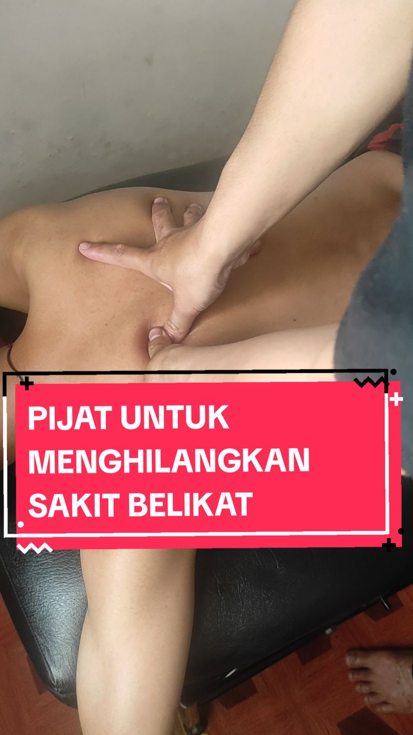 pijat untuk menghilangkan sakit belikat info reservasi jadwal therapy & platihan  (0821-2165-7571) #pijat #pijatpunggung #sakitbelikat #belikat #carapijat #fypシ゚viral #fyp 