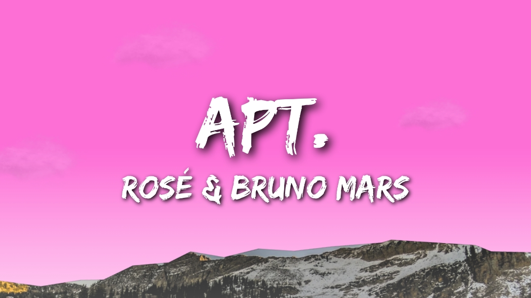 ROSÉ & Bruno Mars - APT. (Lyrics) #roses_are_rosie #brunomars #apt #lyrics #lyricsvideo #lyrics_songs #fyp #fypシ゚viral #spotify #jundsmusic 