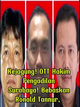 Kejagung! OTT Hakim Pengadilan Surabaya! Bebaskan Ronald Tannur,   Kejaksaan Agung (Kejagung) kembali melakukan langkah tegas dengan menangkap tiga hakim Pengadilan Negeri Surabaya dalam Operasi Tangkap Tangan (OTT) pada Rabu, 23 Oktober 2024. Ketiga hakim ini diduga terlibat kasus yang berkaitan dengan vonis bebas terdakwa kasus penganiayaan, Ronald Tannur. Tiga hakim yang ditangkap adalah Erintuah Damanik, Mangapul, dan Hari Hanindyo, yang sebelumnya memutuskan membebaskan Ronald Tannur, meski Ronald terlibat dalam kasus pembunuhan kekasihnya, Dini Sera Afriyanti. Vonis bebas ini sempat menuai reaksi keras dari masyarakat yang mempertanyakan proses peradilan. #RonaldTannur #Kejagung #pnsurabaya #fyp #fyppppppppppppppppppppppp #ronaldtannur #ott 