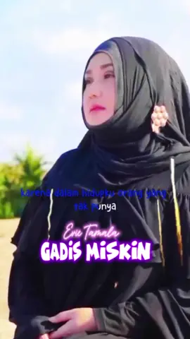 gadis miskin #lagusedih #lagunostalgia #lagukenangan #evietamala #videolebihpanjang @IRT,4anak @lulisalsabila1 