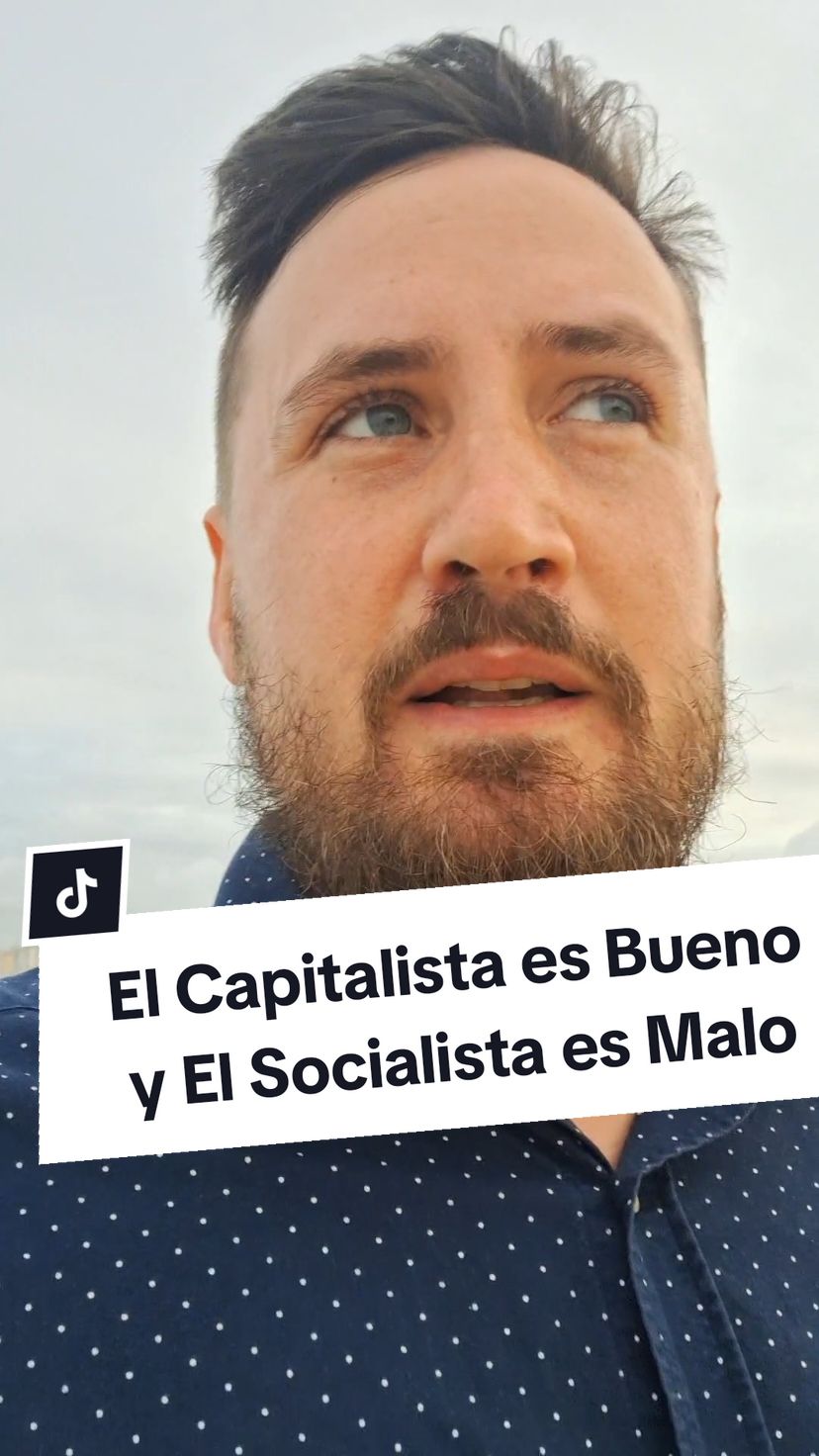 El Capitalista es Bueno y El Socialista es Malo. Gran verdad incómoda.  #socialismo #capitalismo #pobres #ricos #politica 