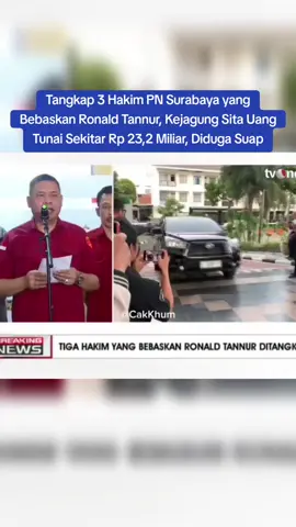 Tangkap 3 Hakim PN Surabaya yang Bebaskan Ronald Tannur, Kejagung Sita Uang Tunai Sekitar Rp 23,2 Miliar, Diduga Suap