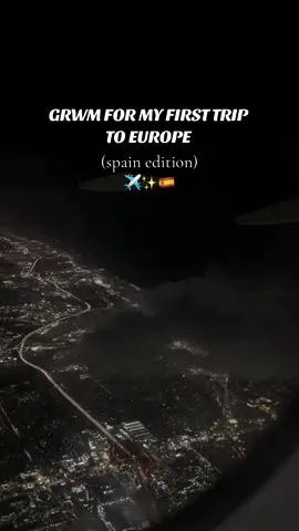 GRWM: first time in europe ✨🇪🇸✈️ #europe #triptoeurope #spain #fyp 