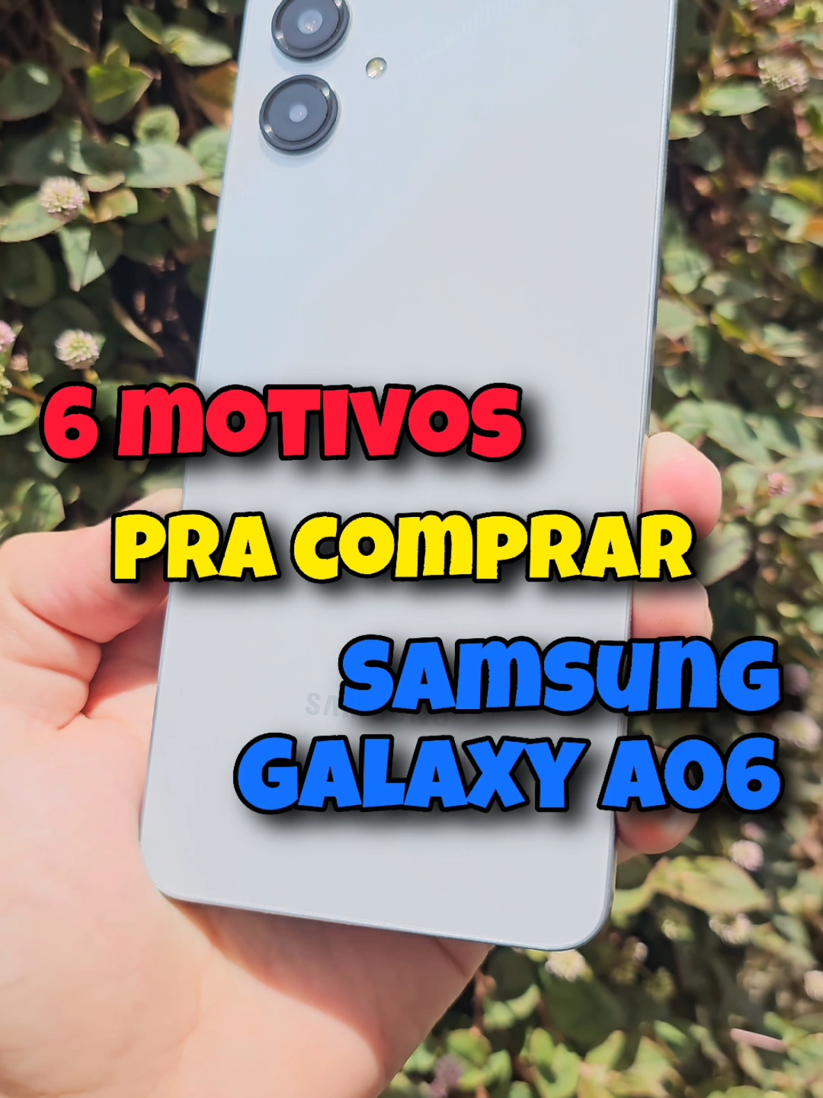 6 Motivos pra você Comprar o Samsung Galaxy a06 #samsung #galaxy #a06 #galaxya06 #samsunga06