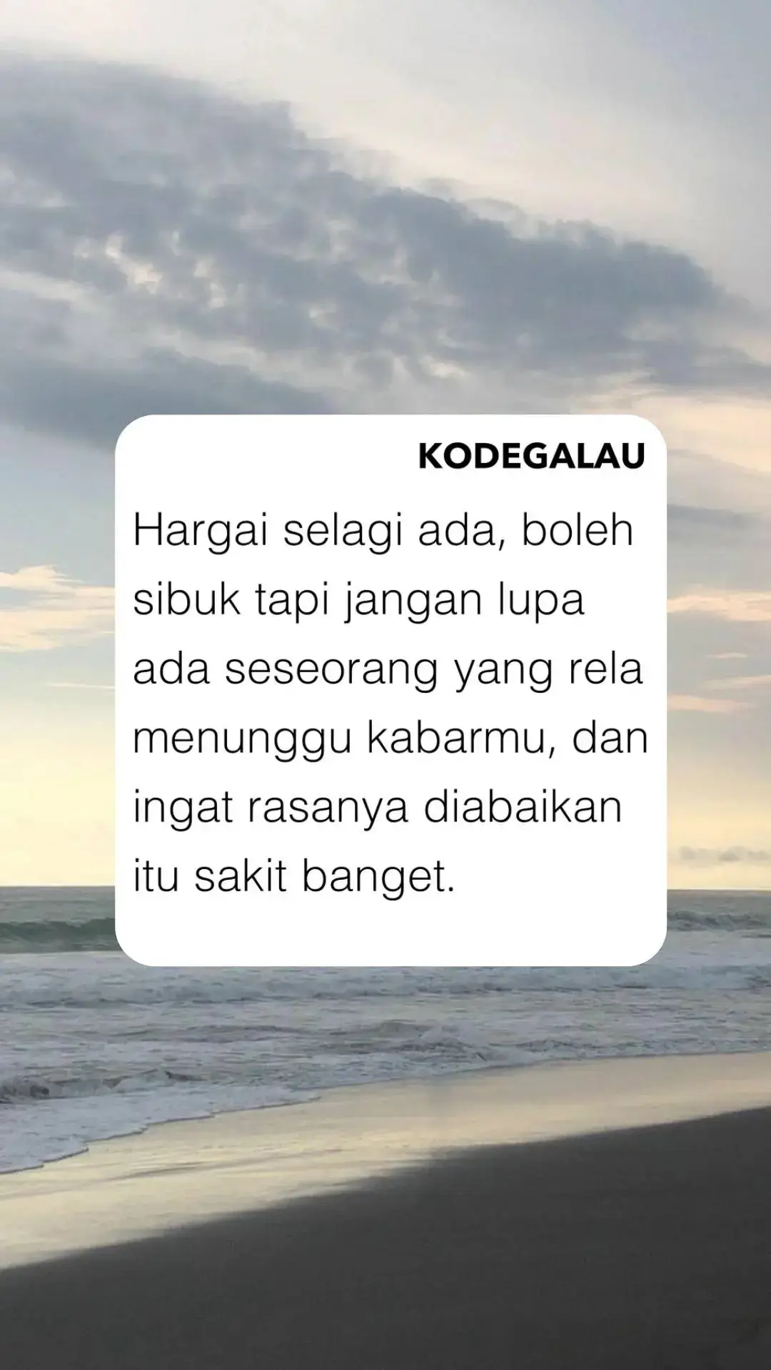 #katakatabijak #quotesoftheday #galaustory #sadvibes #xyzbca 