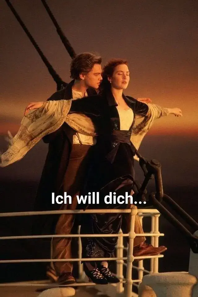 Ich will dich #beziehung #liebe #mindset #titanic #foryourpage #fy 