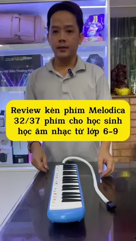 Review kèn phím Melodica 32/37 phím cho học sinh học âm nhạc từ lớp 6-9 #kenphim #kenphimelodica #kenphimhocsinh #melodica #onganbinhtan #livefest2024 