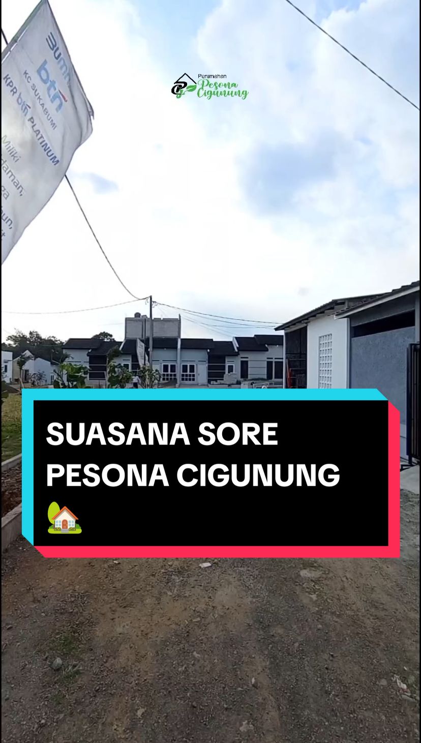 suasana sore di pesona cigunung 🥰 jangan salfok sama jalan nya ya, next pasti di paving blok semua 😉 #perumahansubsidi #fyp #rumah #pesonacigunung #perumahansukabumikota 