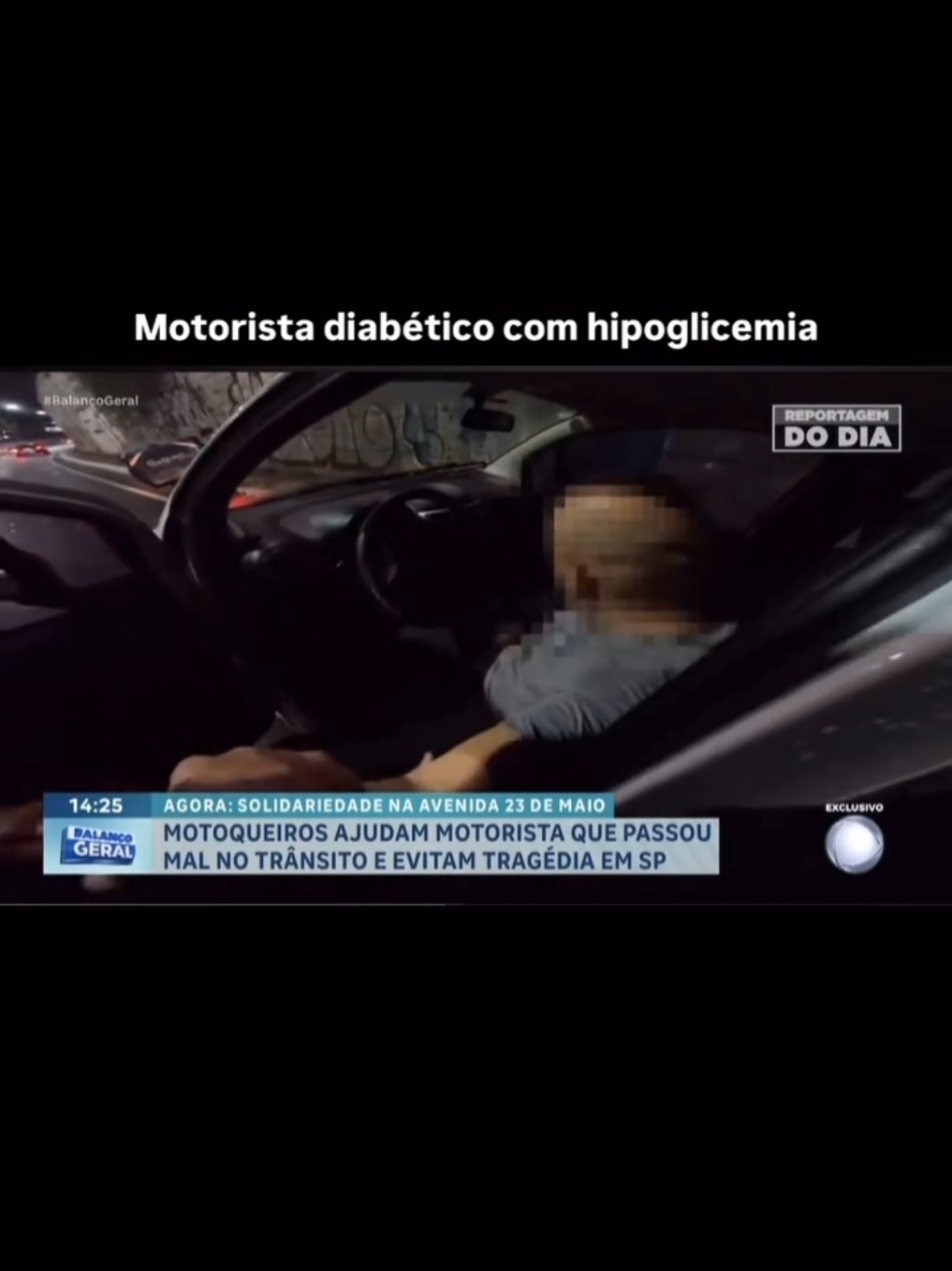 Reportagem do Balanço Geral Sp,sobre uma crise de hipoglicemia do motorista que ocasionou um acidente essa semana. #reportagem #hipo #glicemia #fyp  #CapCut 