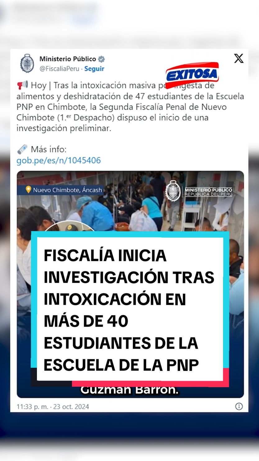 Fiscalía inicia investigación tras intoxicación en más de 40 estudiantes de la Escuela de la PNP 🚨😱 #ComfortSegredos #pnp #pnpperu #alimentos #intoxicacion #comida #investigacion #peru #chimbote #noticia #tiktoknews #exitosa #exitosanoticias 