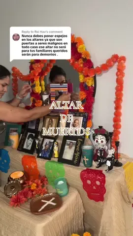 Replying to @Rei Hau por si o no ya lo quite, yo soy bien miedosa para estas cosas 🙏🏼 Gracias chicas #diademuertos #altardemuertos #culturamexicana #mexicanculture  espejo en un altar católico día de muertos altar diy día de los muertos cómo hacer un altar de muertos