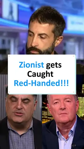 Zionist gets Caught Red Handed!!! #piersmorgan #peace #viral #viralshort #edit #vibes #islamic #islamicposts #palestine #israel