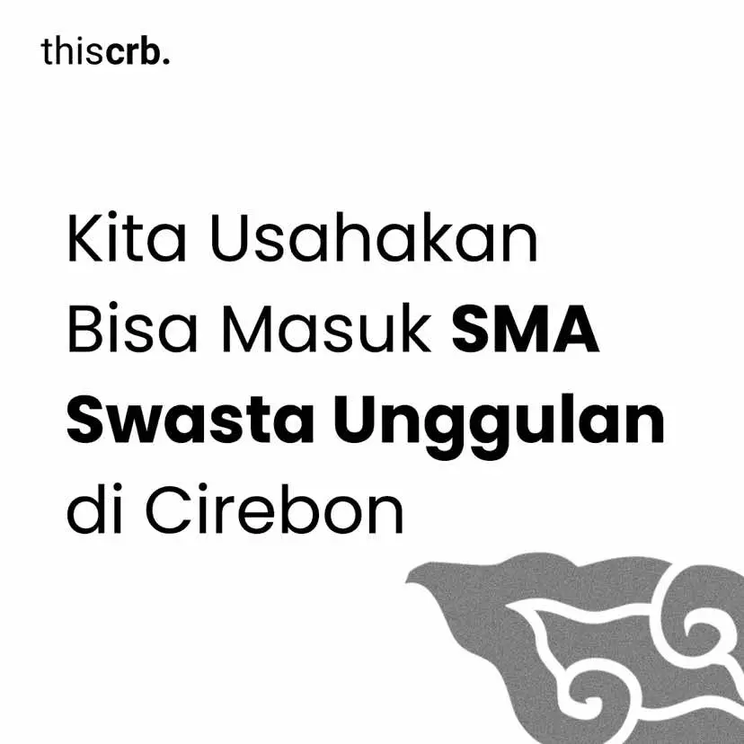 kamu mau masuk SMA yang mana? - *(pilih random di google) #thiscrb #cirebonaesthetic #LebihTahuCirebon #smaswasta #cirebonpride🏴‍☠️ 