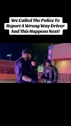 We Called The Police To Report A Wrong Way Driver And This Happens Next! #Fyp #FilmThePolice #1stAmendment #KnowYourRights #Youtube #TempeAgainstPoliceViolence #Viral #Copwatch #CopOwned #Tempe #Arizona #TempePolice #UnlawfulArrest