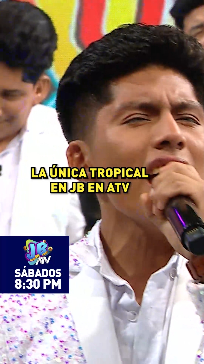 #jbenatv🤣 La única tropical en JB en ATV #launicatropical #comedia #Música #show #atv #atvpe #atvperu #peru 