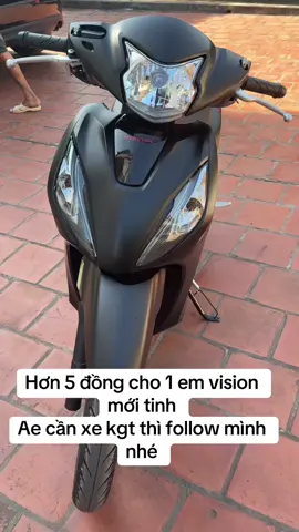Ae nào cần xe gì liên hệ mình nhé #xekgt #muabanxe #vision #tiktok #xh 