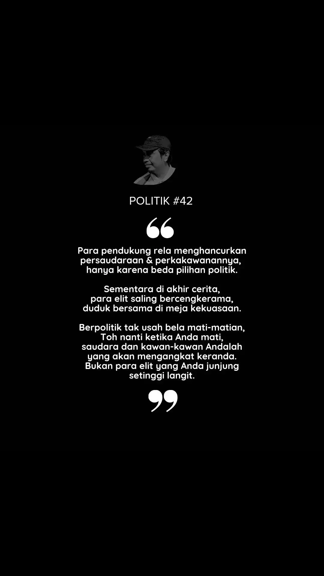 #quotes #politik #janganbutapolitik 