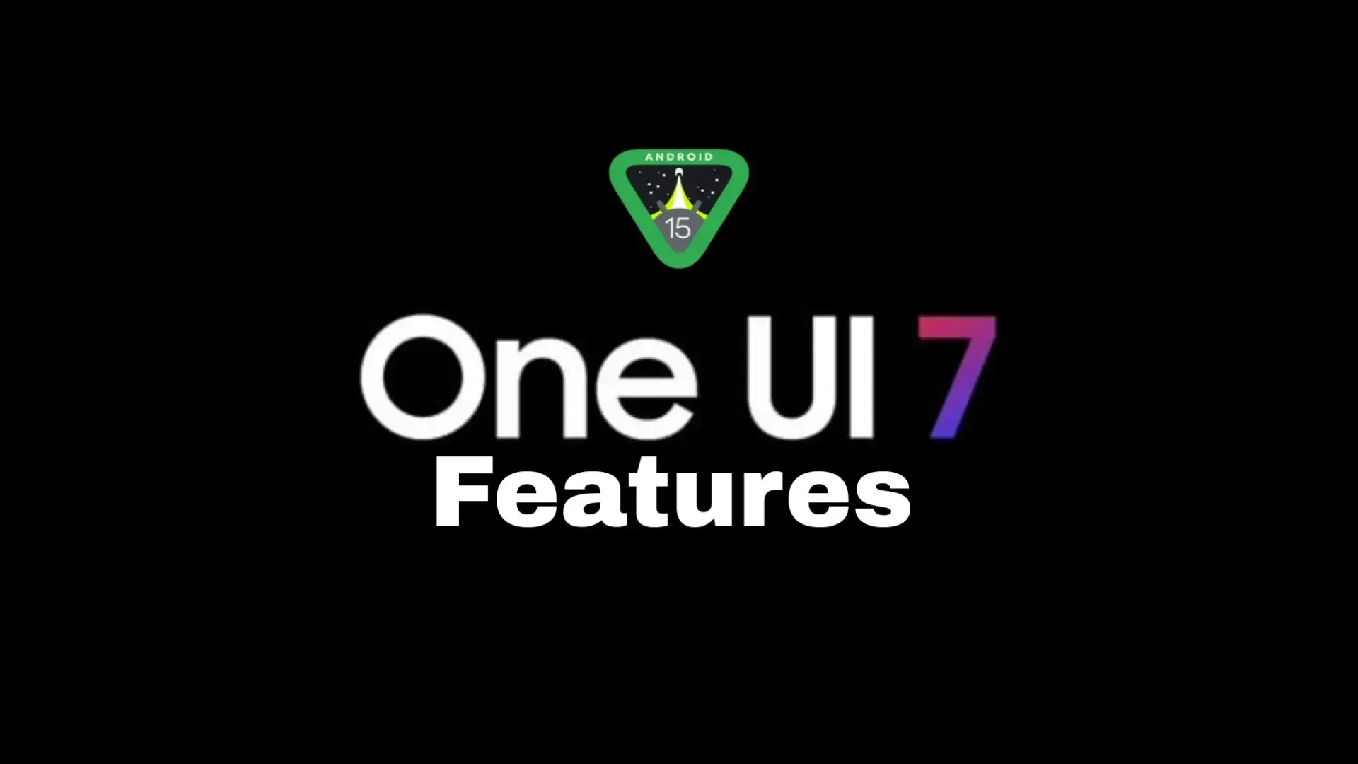 One ui 7 features | #samsung #oneui7 #oneui #viral #galaxy #samsunggalaxy 