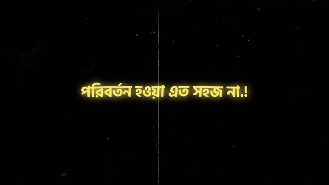 পরিবর্তন হওয়া এত সহজ না তবে যেকোনো সময় সম্ভব..!!  #fyp #foryou #sadvibes #growmyaccount #unfrezzmyaccount #foryouvideo #foryoupage #pppppppppppppppp 