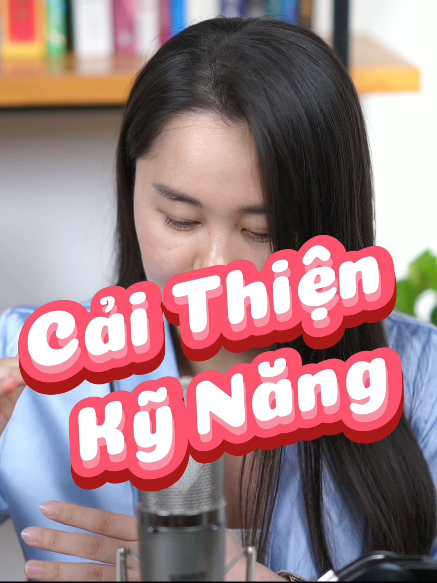 CẢI THIỆN KỸ NĂNG