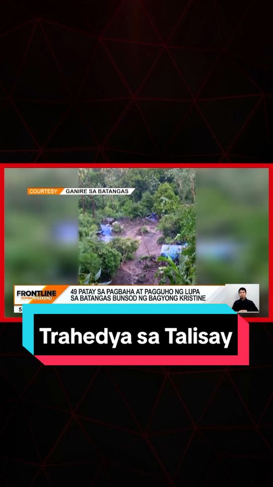 Umakyat sa 49 na katao ang naiulat na nasawi sa Batangas dahil sa pagbaha at pagguho ng lupa na dulot ng Bagyong #KristinePH . #FrontlineWeekend #BreakingNewsPH #News5 