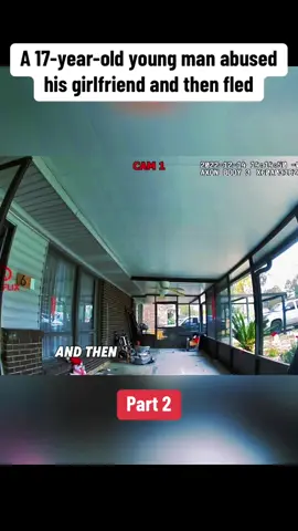 A 17-year-old young man abused his girlfriend and then fled Part 2 #police #policeofficer #cops #copsoftiktok #trendingvideo #crime #bodycam 