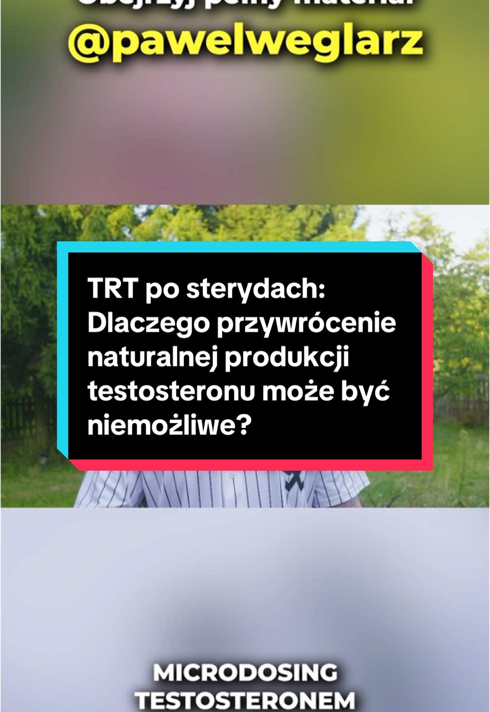 TRT po sterydach: Dlaczego przywrócenie naturalnej produkcji testosteronu może być niemożliwe? „Microdosing testosteronem” 📌 Obejrzyj na kanale Paweł Węglarz  #pawelweglarz #testosteron #oficialniehormonalnie 